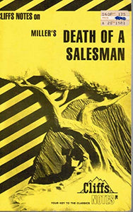 Notes on Miller's Death of a Salesman 