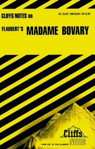 CliffsNotes on Flaubert's Madame Bovary 