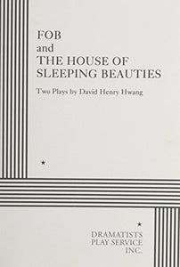 Fob and House of Sleeping Beauties 