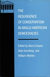 The Resurgence of Conservatism in Anglo-American Democracies 