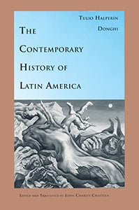 The Contemporary History of Latin America 