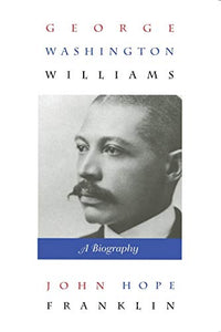 George Washington Williams 