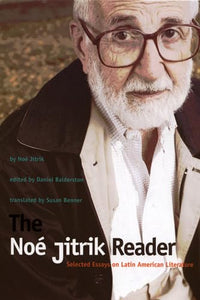 The Noé Jitrik Reader 