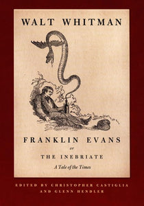 Franklin Evans, or The Inebriate 