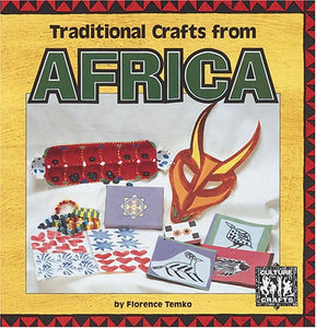 Traditional Crafts From Africa 