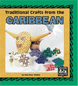 Traditional Arts From The Caribbean 