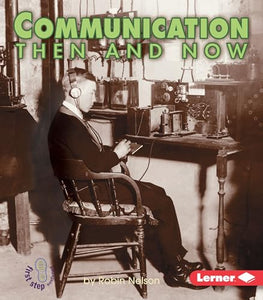 Communication Then and Now 