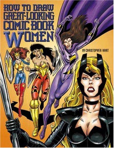 How to Draw Great-looking Comic Book Women 