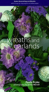 Wreaths and Garlands 