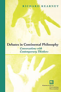 Debates in Continental Philosophy 