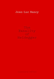 The Banality of Heidegger 