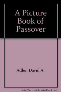 Picture Book of the Passover 