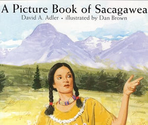 A Picture Book of Sacagawea 