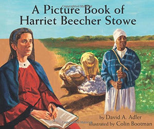 A Picture Book of Harriet Beecher Stowe 