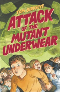 Attack of the Mutant Underwear 