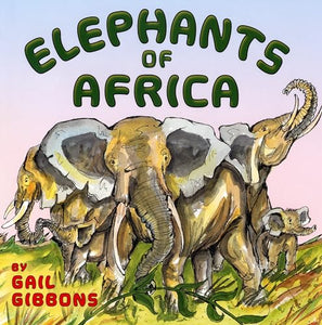 Elephants of Africa 