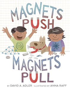 Magnets Push, Magnets Pull 