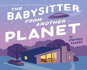 The Babysitter from Another Planet 