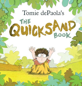 Tomie dePaola's The Quicksand Book 