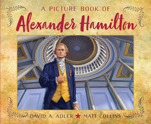 A Picture Book of Alexander Hamilton 