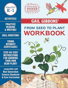 Gail Gibbons' From Seed to Plant Workbook 