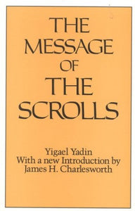 The Message of the Scrolls 