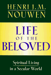 Life of the Beloved 