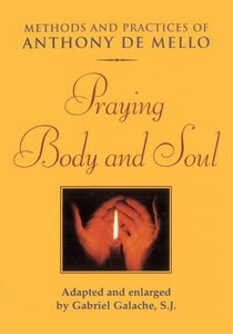 Praying Body and Soul 