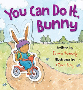 YOU CAN DO IT, BUNNY 