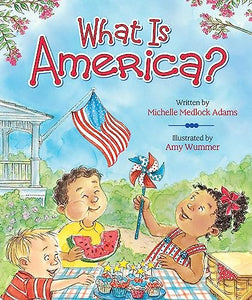 What Is America? 