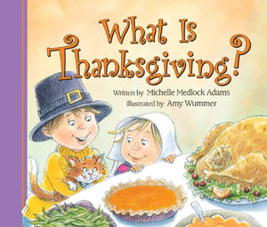 What is Thanksgiving? 