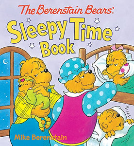 The Berenstain Bears' Sleepy Time Book 