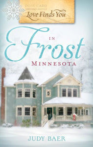 Love Finds You in Frost, Minnesota 