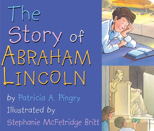 The Story of Abraham Lincoln 