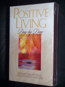 Positive Living Day By Day Edition: Reprint 