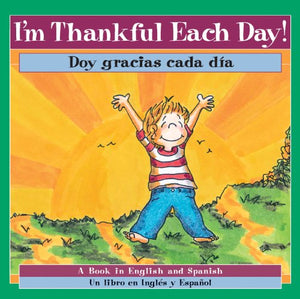 I'm Thankful Each Day! / Doy Gracias Cada Dia! 