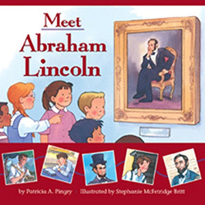 Meet Abraham Lincoln 