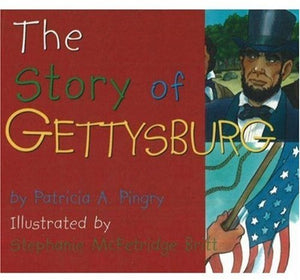 The Story of Gettysburg 