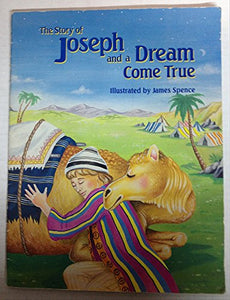 Joseph and a Dream Come True 