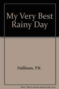 My Very Best Rainy Day 