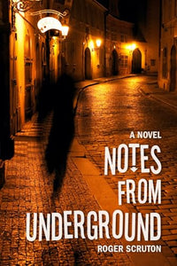 Notes from Underground 