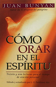 Como Orar En El Espiritu 