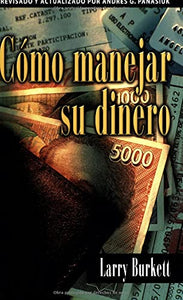 Como Manejar Su Dinero 