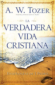 La Verdadera Vida Cristiana 