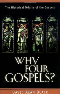 Why Four Gospels? 