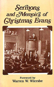 Sermons and Memoirs of Christmas Evans 