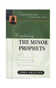 Exploring the Minor Prophets 