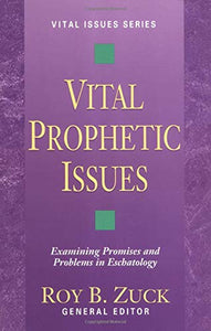 Vital Prophetic Issues 