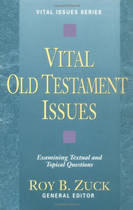 Vital Old Testament Issues 