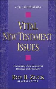 Vital New Testament Issues 